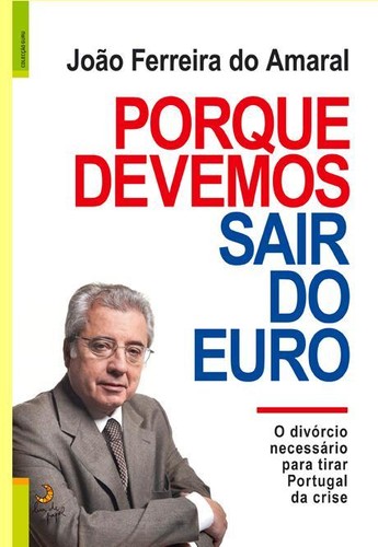 UN BESTSELLER PORTOGHESE PREVEDE L'USCITA DALL’ €URO
