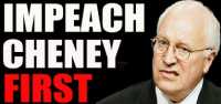 PRESENTATA LA MOZIONE DI IMPEACHMENT CONTRO CHENEY, NONOSTANTE IL NEW YORK TIMES