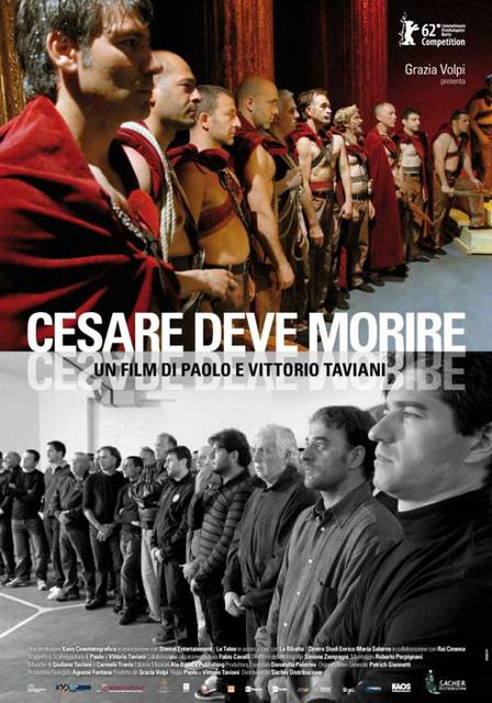 CESARE DEVE MORIRE (CINEMA: ORSO D’ORO ALLE CARCERI)