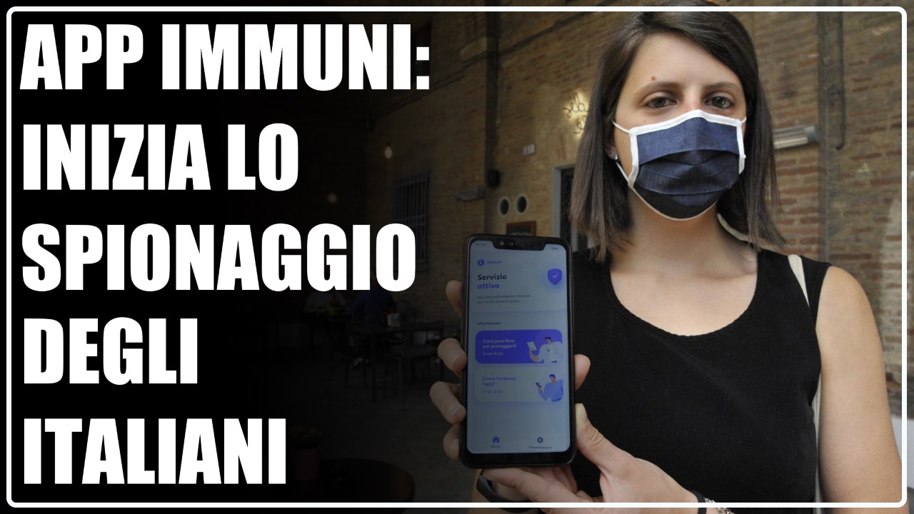 App Immuni -inizia lo spionaggio degli italiani
