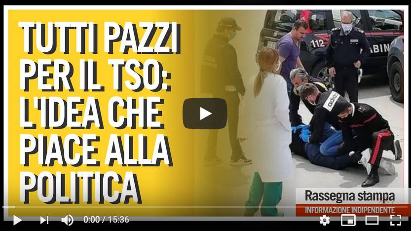 Tutti pazzi per il TSO - TG ComeDonChisciotte & Vero Giornale, 6 Luglio 2020