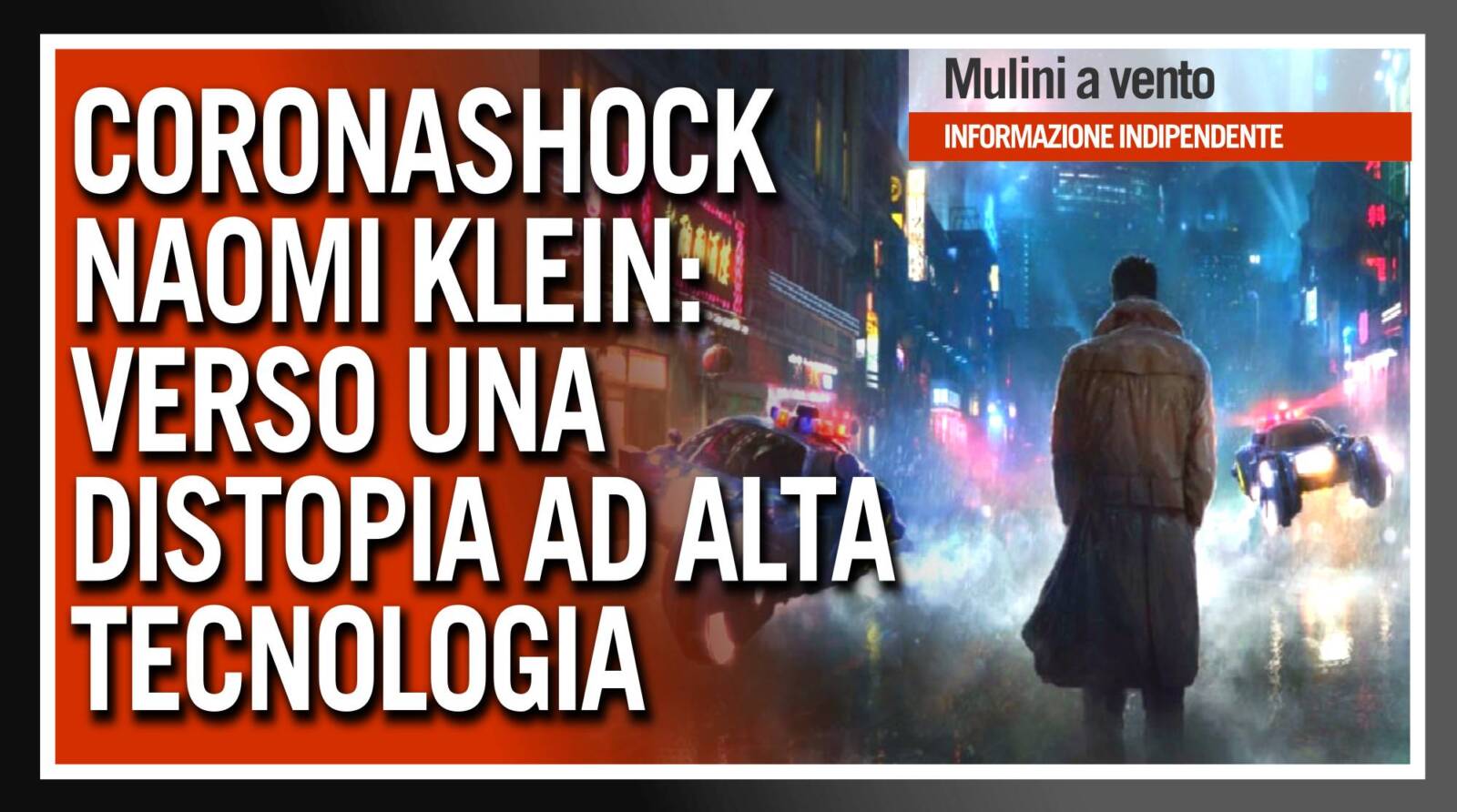 CoronaShock: verso una distopia ad alta tecnologia