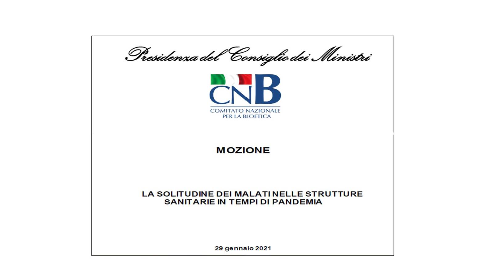 Comitato Nazionale per la Bioetica: "Aprite alle visite dei parenti nelle strutture sanitarie"