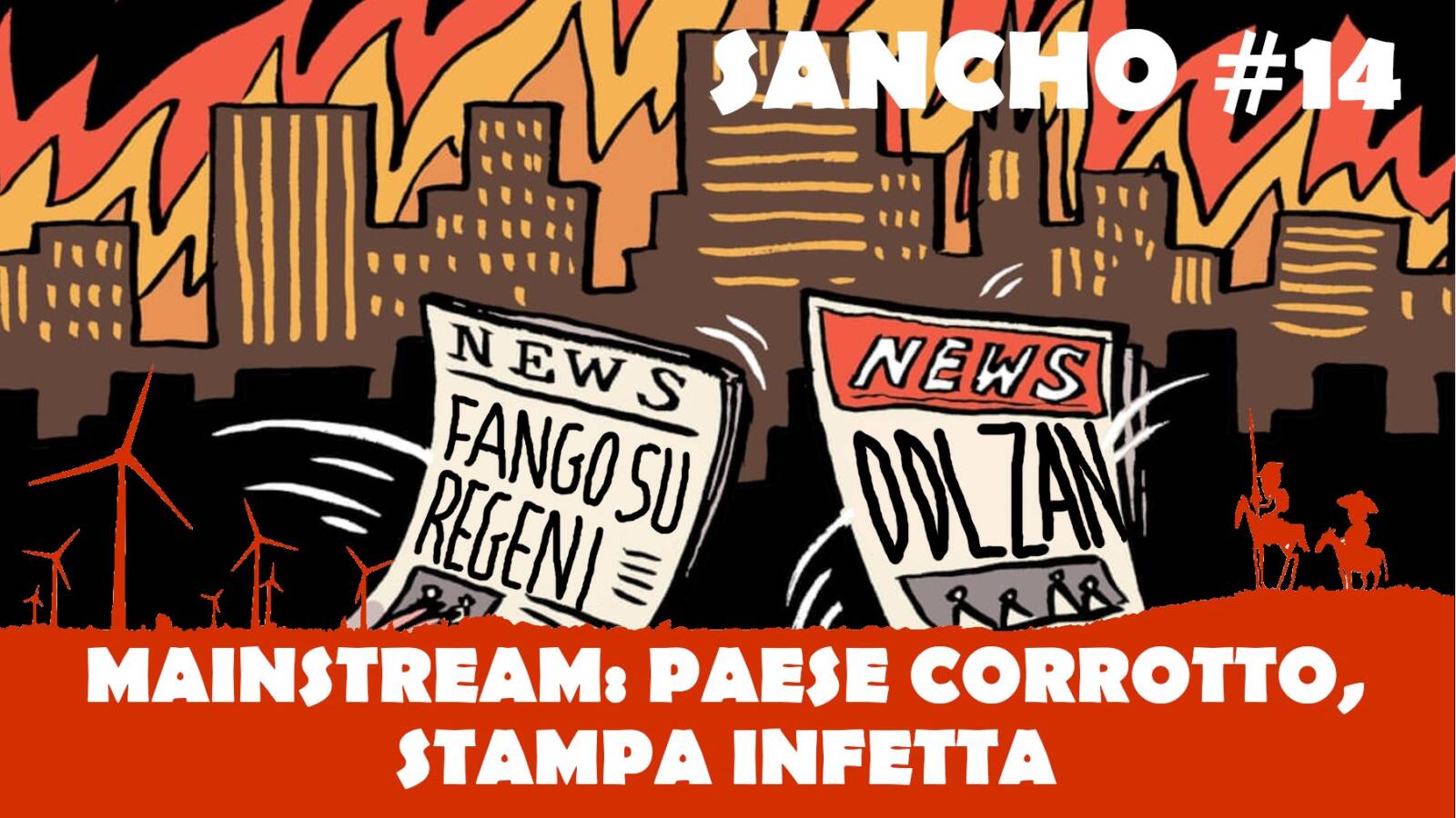 Sancho #14 - Fulvio Grimaldi - Mainstream Paese corrotto, stampa infetta