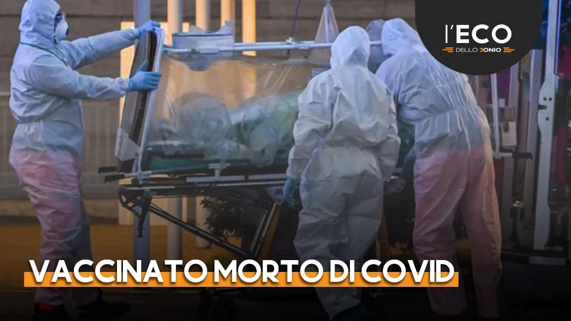 Vaccinato due dosi Pfizer morto di covid