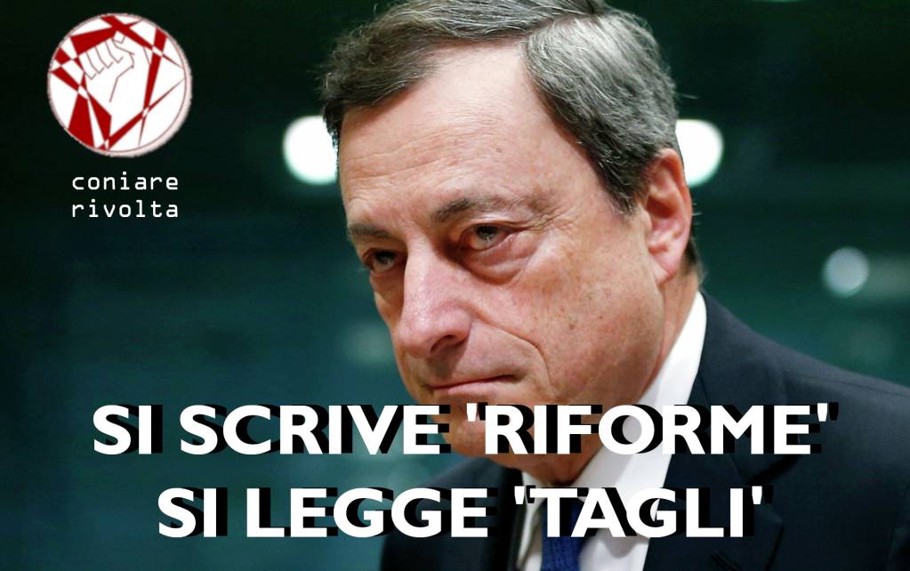 Si scrive "Riforme", si legge "tagli"