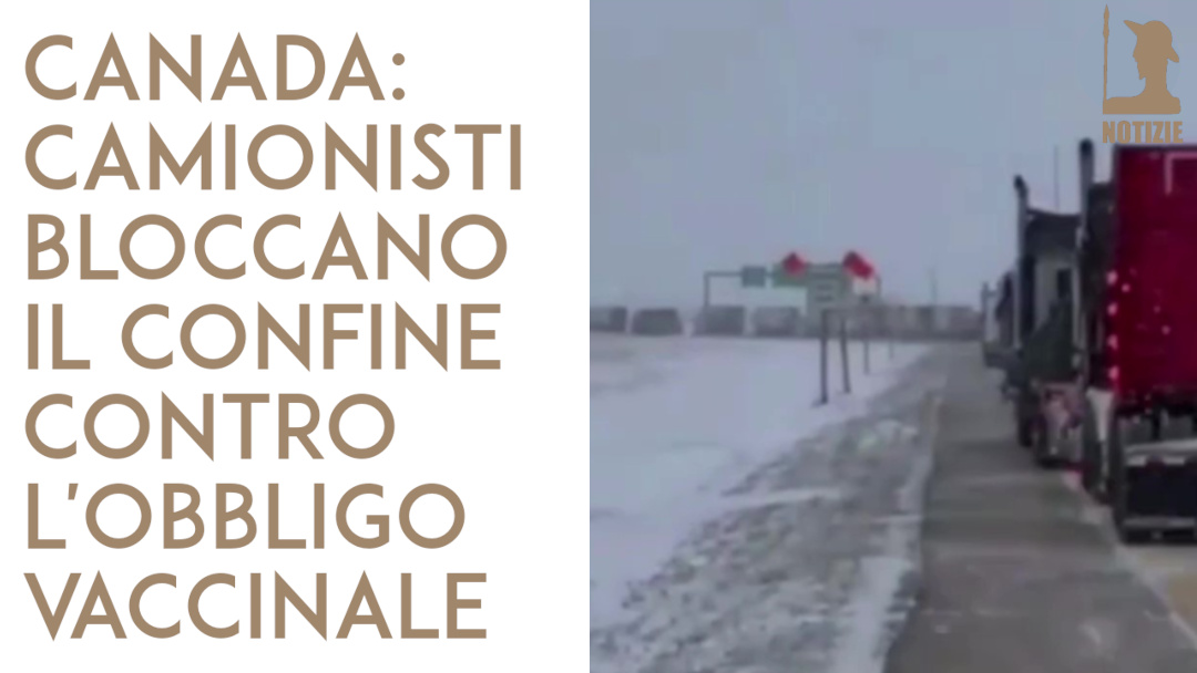 Il blocco dei camionisti canadesi è partito stamattina sulla Highway 75 al confine con gli USA