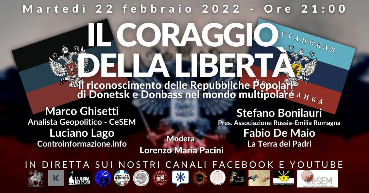 Il Coraggio della libertà - Il riconoscimento delle repubbliche popolari Donetsk e Donbass nel mondo multipolare Il Coraggio della libertà - Il riconoscimento delle repubbliche popolari Donetsk e Donbass nel mondo multipolare