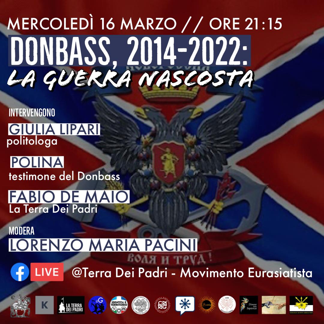 Donbass, 2014 - 2022: La guerra nascosta - DIRETTA VIDEO