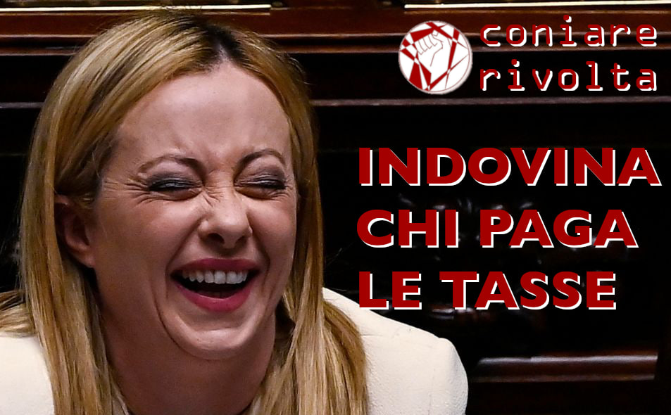 Delega fiscale: Meloni fa pagare solo i lavoratori