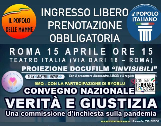A Roma il Convegno Nazionale “ VERITÀ E GIUSTIZIA”: Una Commissione d’inchiesta sulla pandemia