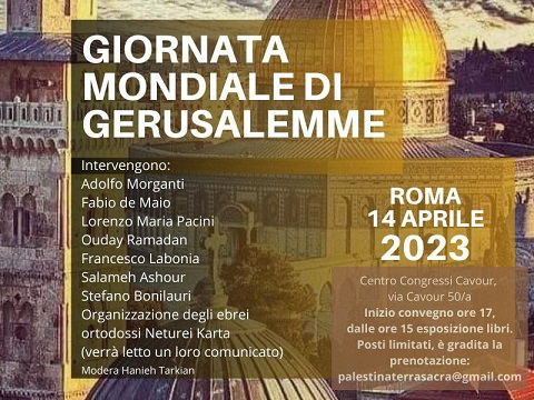 Oggi è la Giornata Mondiale di Gerusalemme: in onore di chi lotta contro le superpotenze (anche a Roma)