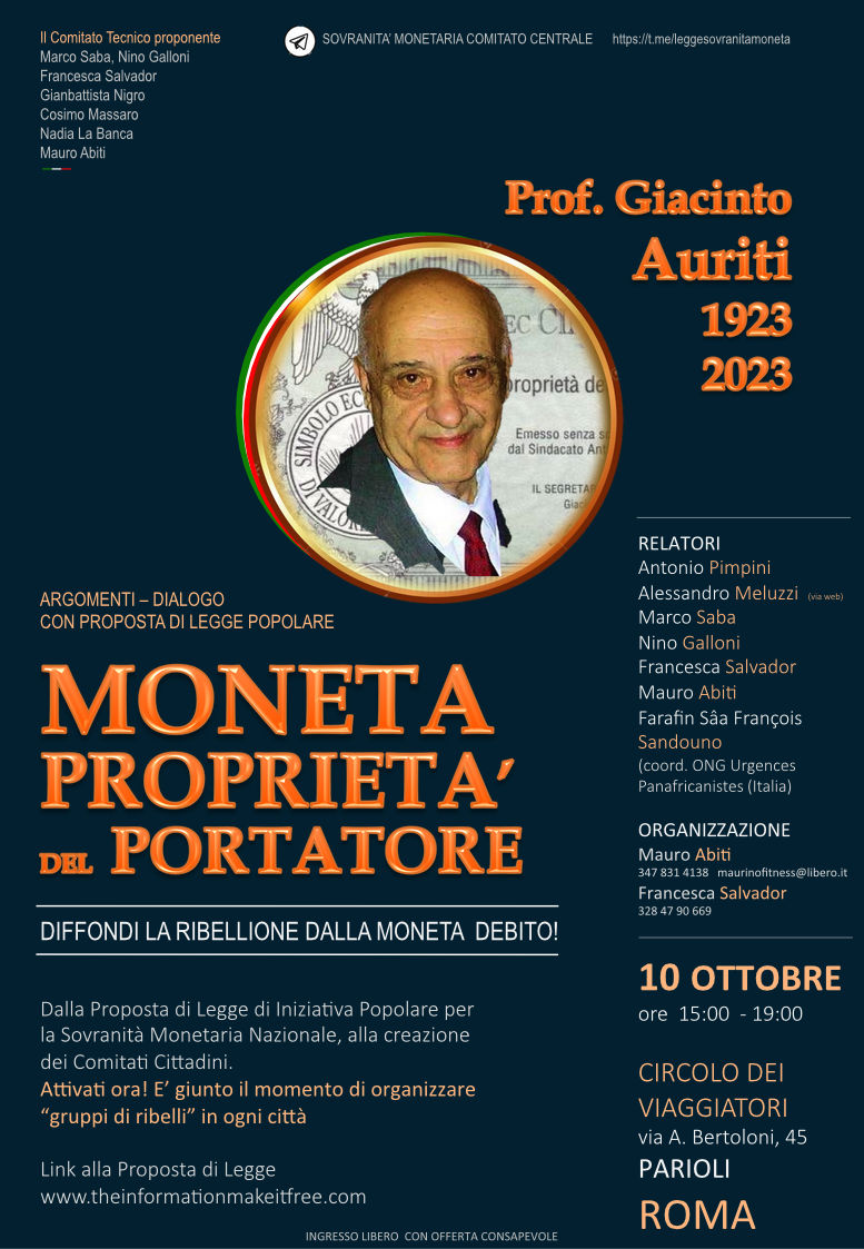 100 anni dalla nascita di un eroe italiano, Giacinto Auriti!