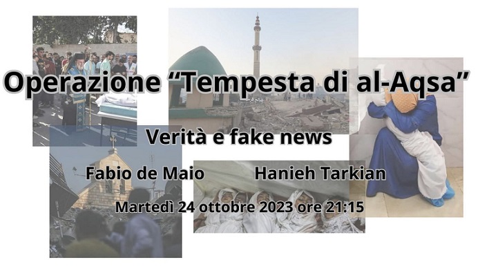 Operazione "Tempesta di al-Aqsa" Verità e fake news - DIBATTITO VIDEO ORE 21:15