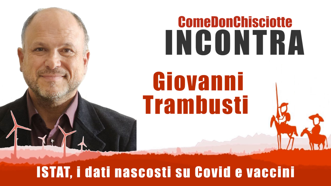 CDC Incontra – Giovanni Trambusti – ISTAT, i dati nascosti su Covid e vaccini