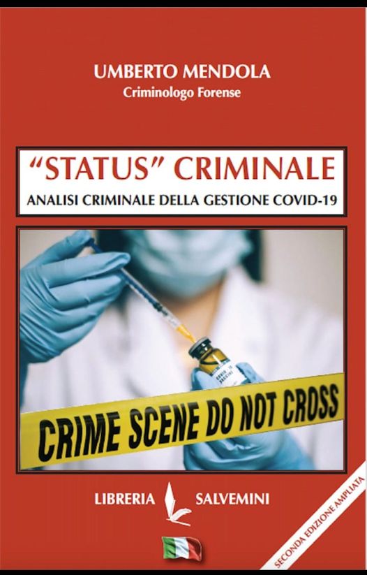 "Status criminale": l'analisi criminale della gestione covid 19 - intervista a Umberto Mendola