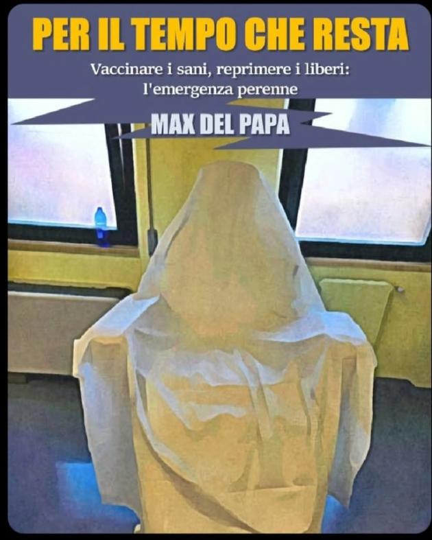E' bastato cancellare le multe ai "novax" per rivedere sgorgare i becchini del potere: carogne come prima, bugiardi più di prima