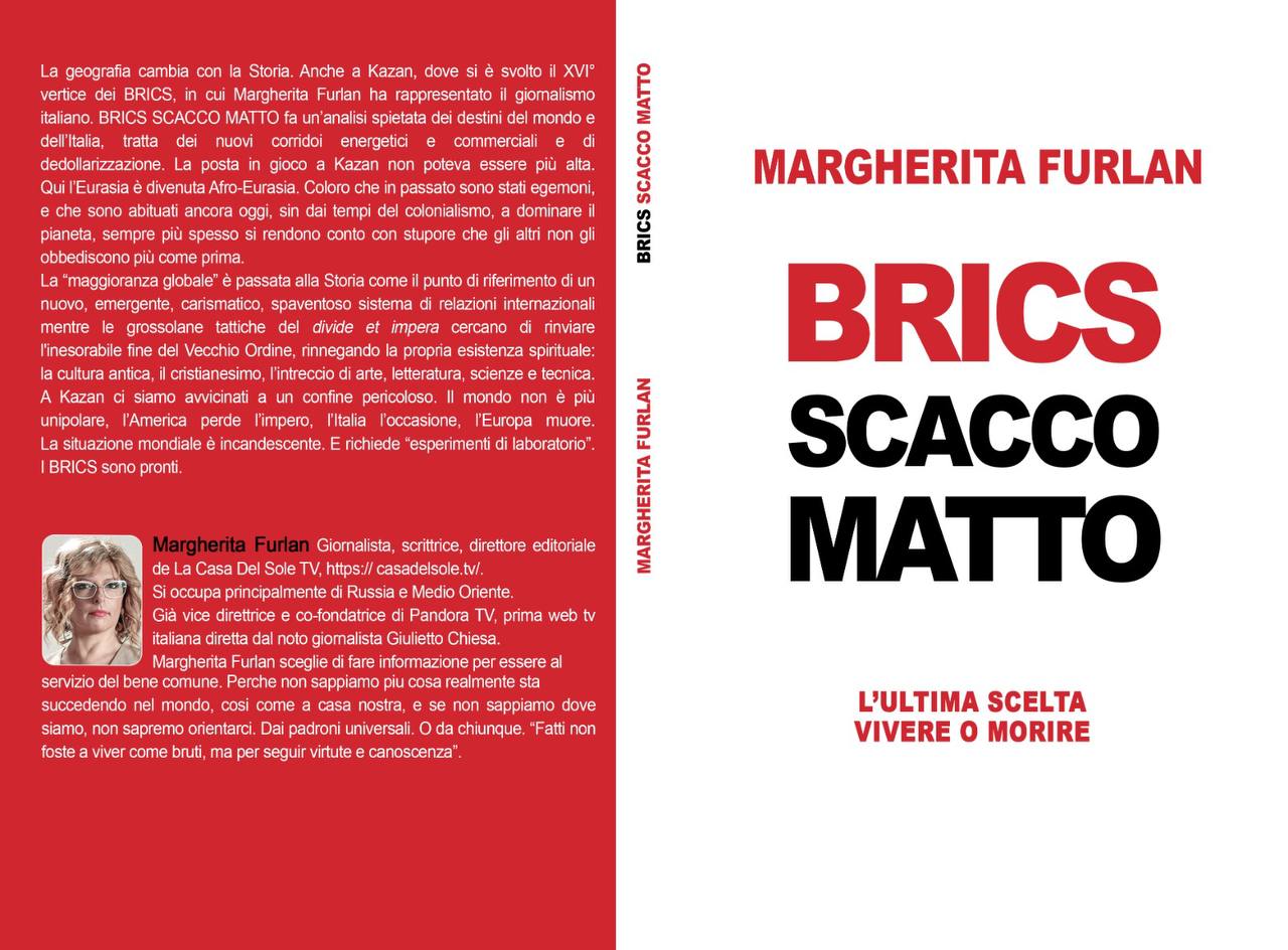 Margherita Furlan: "Brics scacco matto - L’ultima scelta vivere o morire"