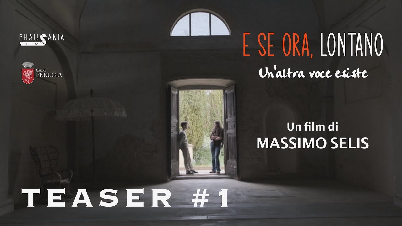 USCITO IL TEASER DI "E SE ORA LONTANO"
