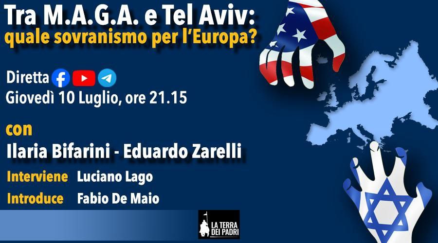 TRA M.A.G.A e Tel Aviv: quale sovranismo per l'Europa? [DIBATTITO VIDEO]
