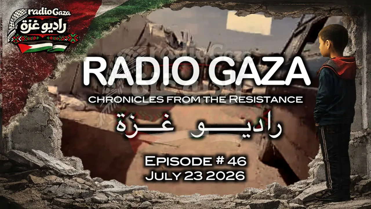 I TESTI DI RADIO GAZA #46 – “Ben Gvir minaccia di riportare Gaza sotto il controllo israeliano”