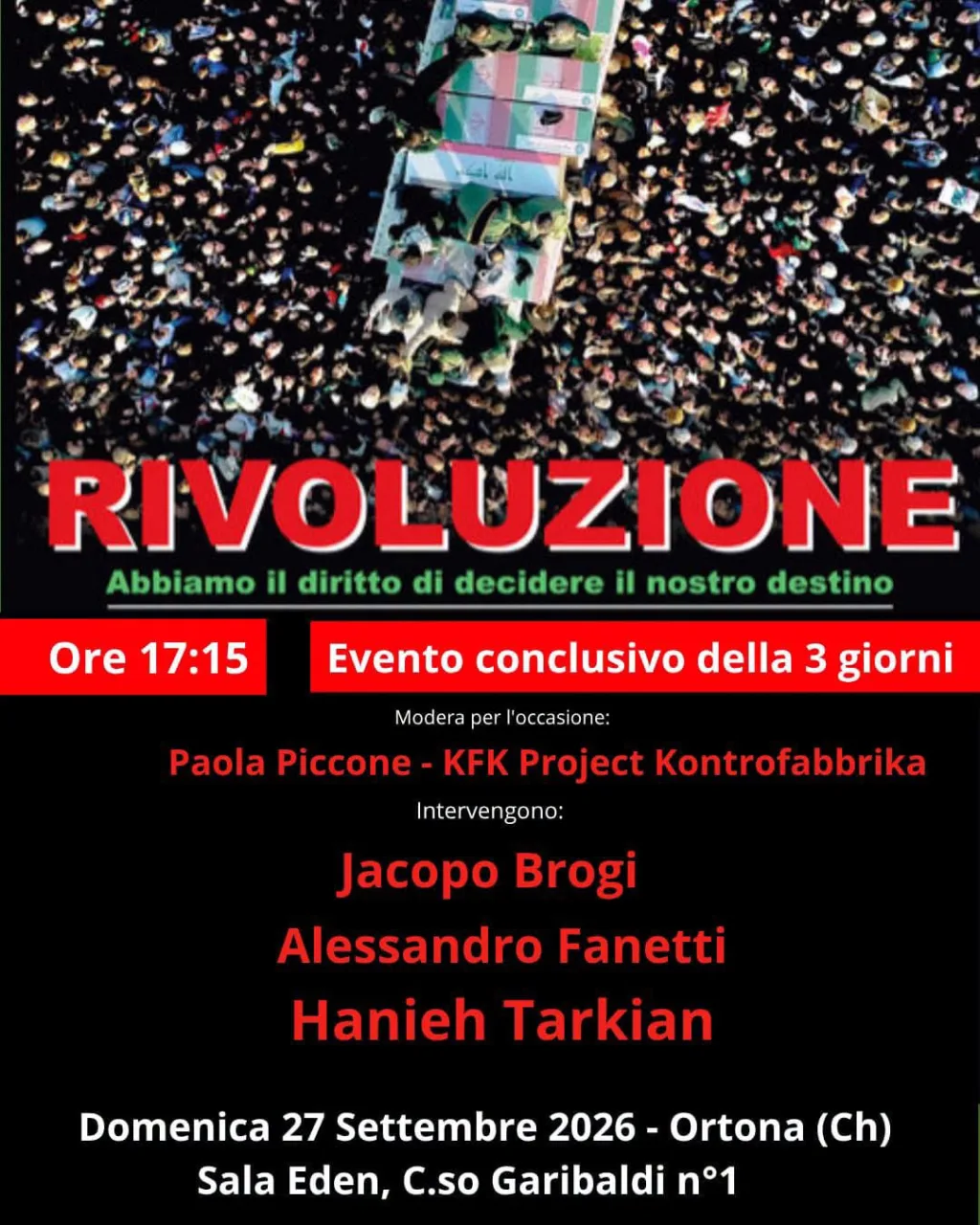27 SETTEMBRE, A ORTONA “RIVOLUZIONE”: L’IRAN PRIMA DELLE BOMBE. PER CAPIRE CIÒ CHE È ACCADUTO DOPO