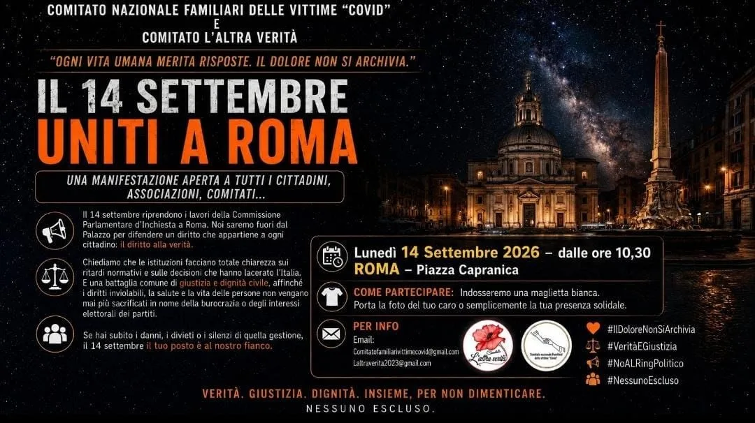 Il 14 Settembre In Piazza mentre in Senato si riunisce la Commissione d'inchiesta. I familiari delle vittime: "Trasparenza sulle morti dichiarate Covid”
