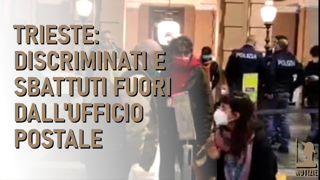 Trieste discriminati e sbattuti fuori dall'ufficio postale